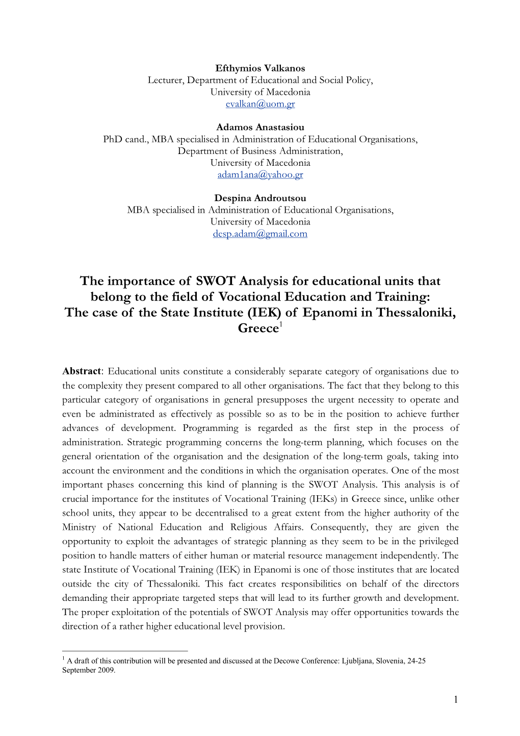 The Importance of SWOT Analysis for Educational Units That Belong to The