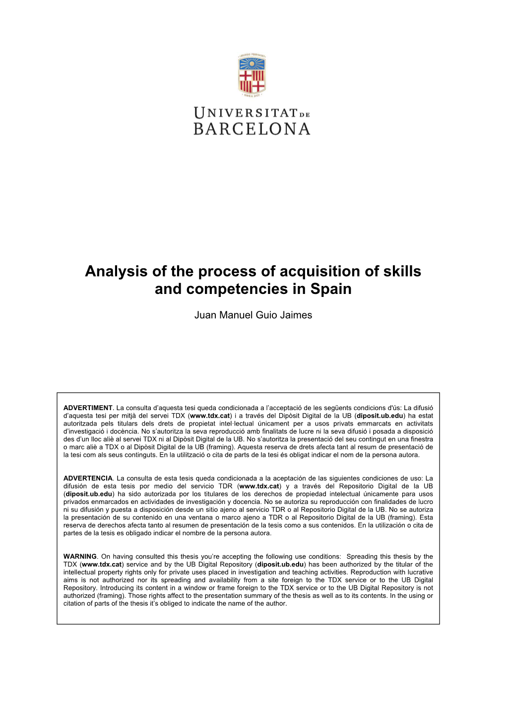 Analysis of the Process of Acquisition of Skills and Competencies in Spain