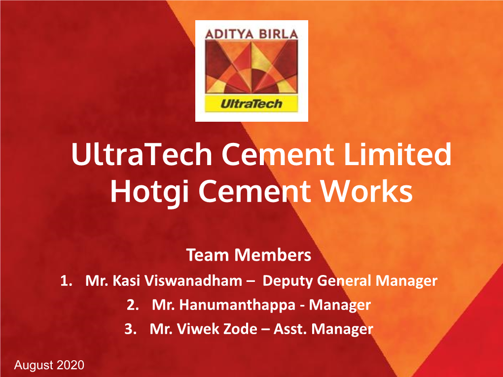 Ultratech Cement Limited, Hotgi Cement Works