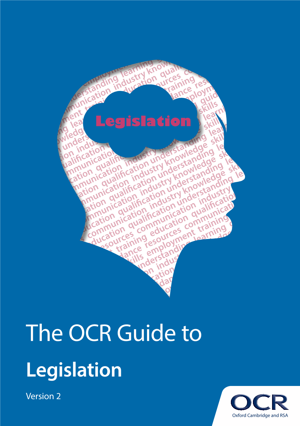 The OCR Guide to Legislation