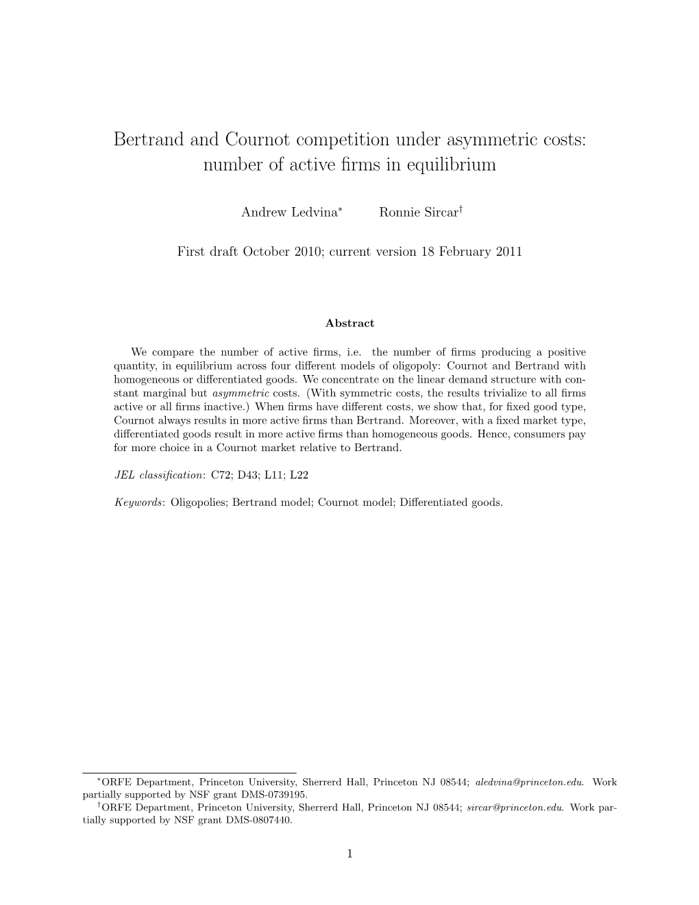 Bertrand and Cournot Competition Under Asymmetric Costs: Number of Active ﬁrms in Equilibrium