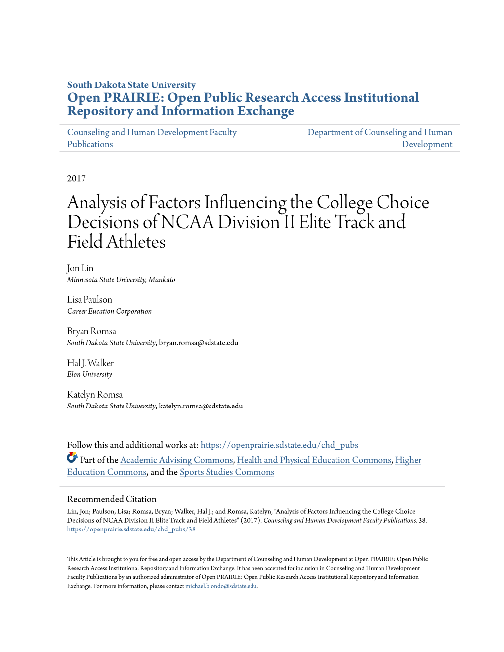 Analysis of Factors Influencing the College Choice Decisions of NCAA Division II Elite Track and Field Athletes Jon Lin Minnesota State University, Mankato