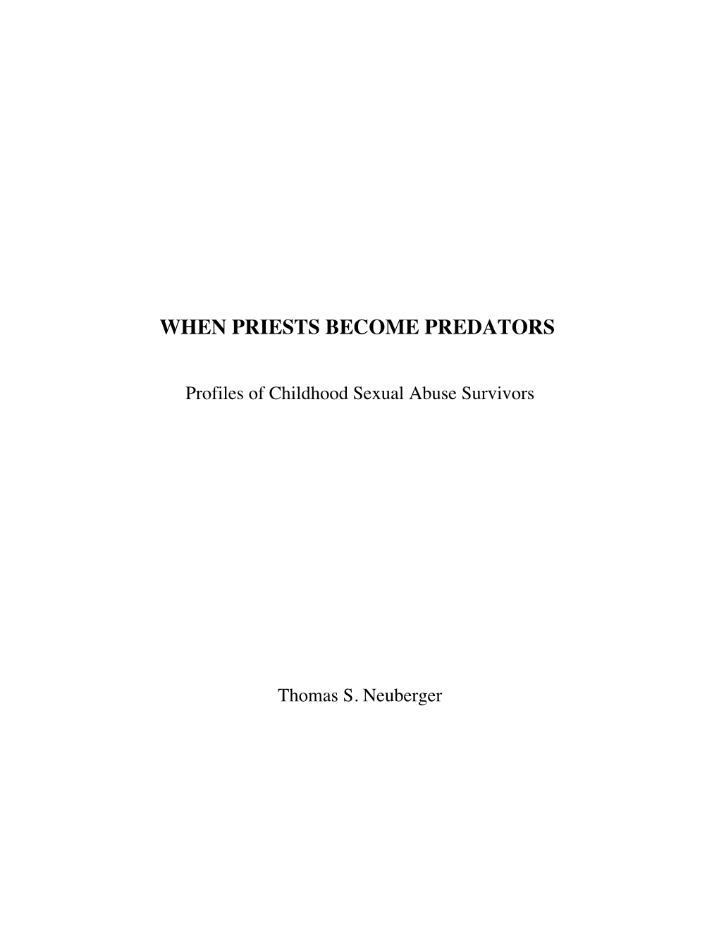 Profiles of Childhood Sexual Abuse Survivors Thomas S. Neuberger