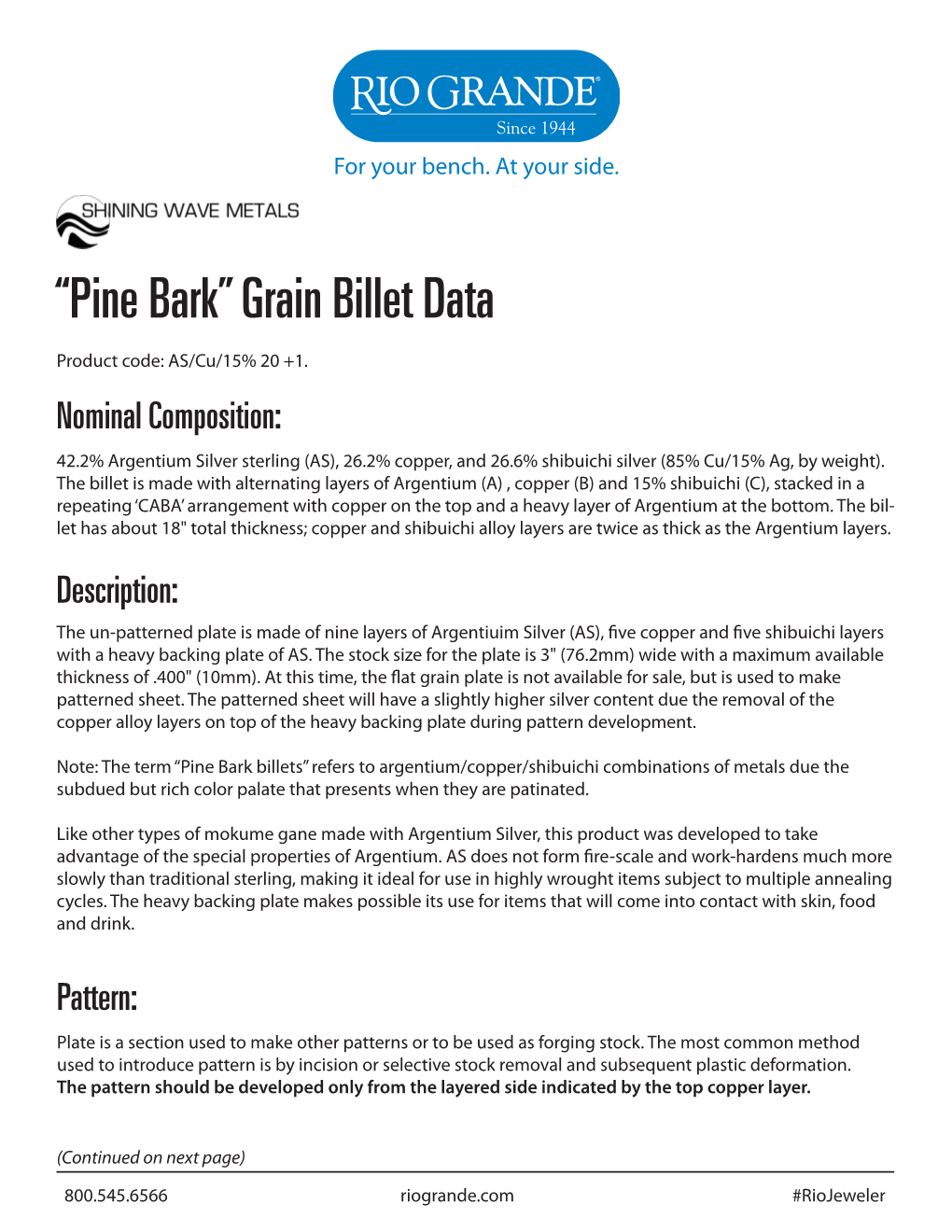 “Pine Bark” Grain Billet Data