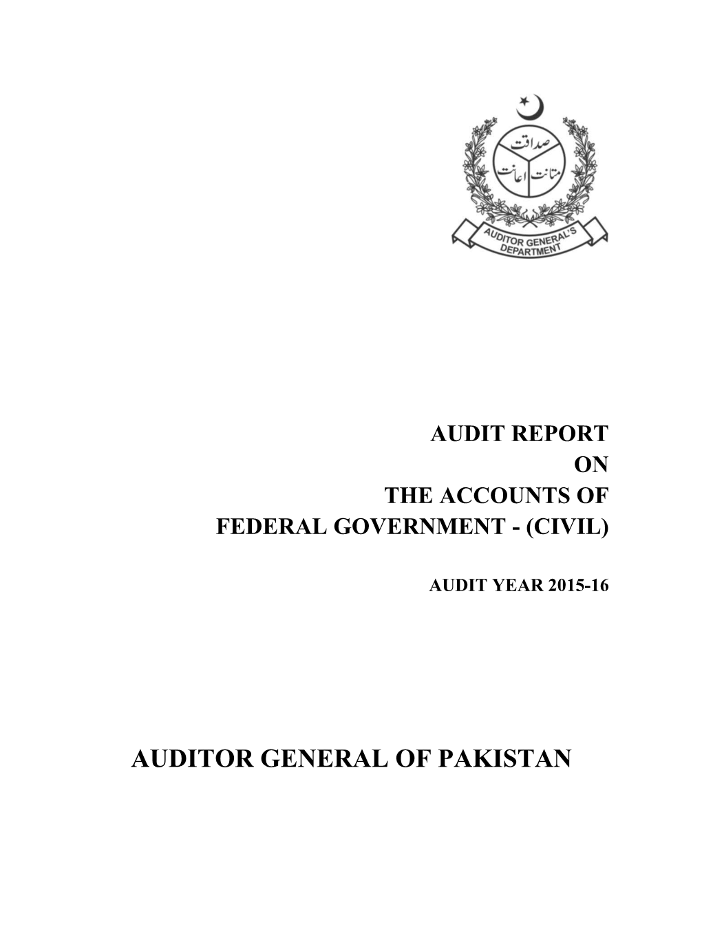 Audit Report on the Accounts of Federal Government - (Civil)