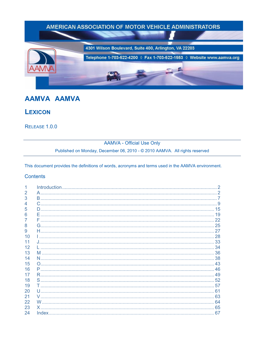 AAMVA Lexicon This Document Provides the Definitions of Words, Acronyms and Terms Used in the AAMVA Environment