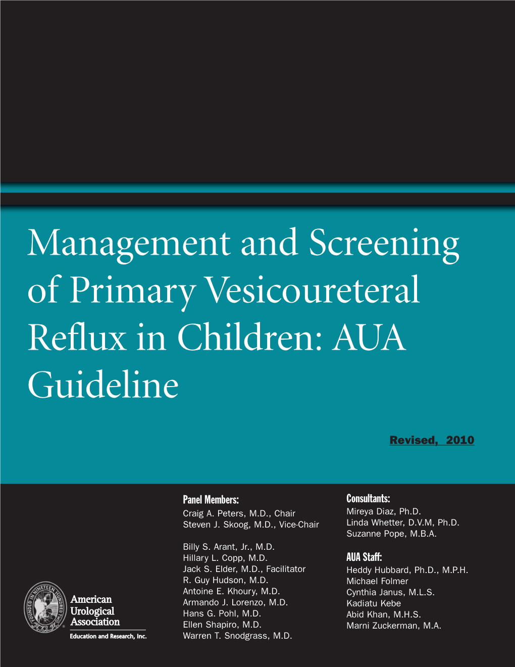 Management and Screening of Primary Vesicoureteral Reflux in Children: AUA Guideline