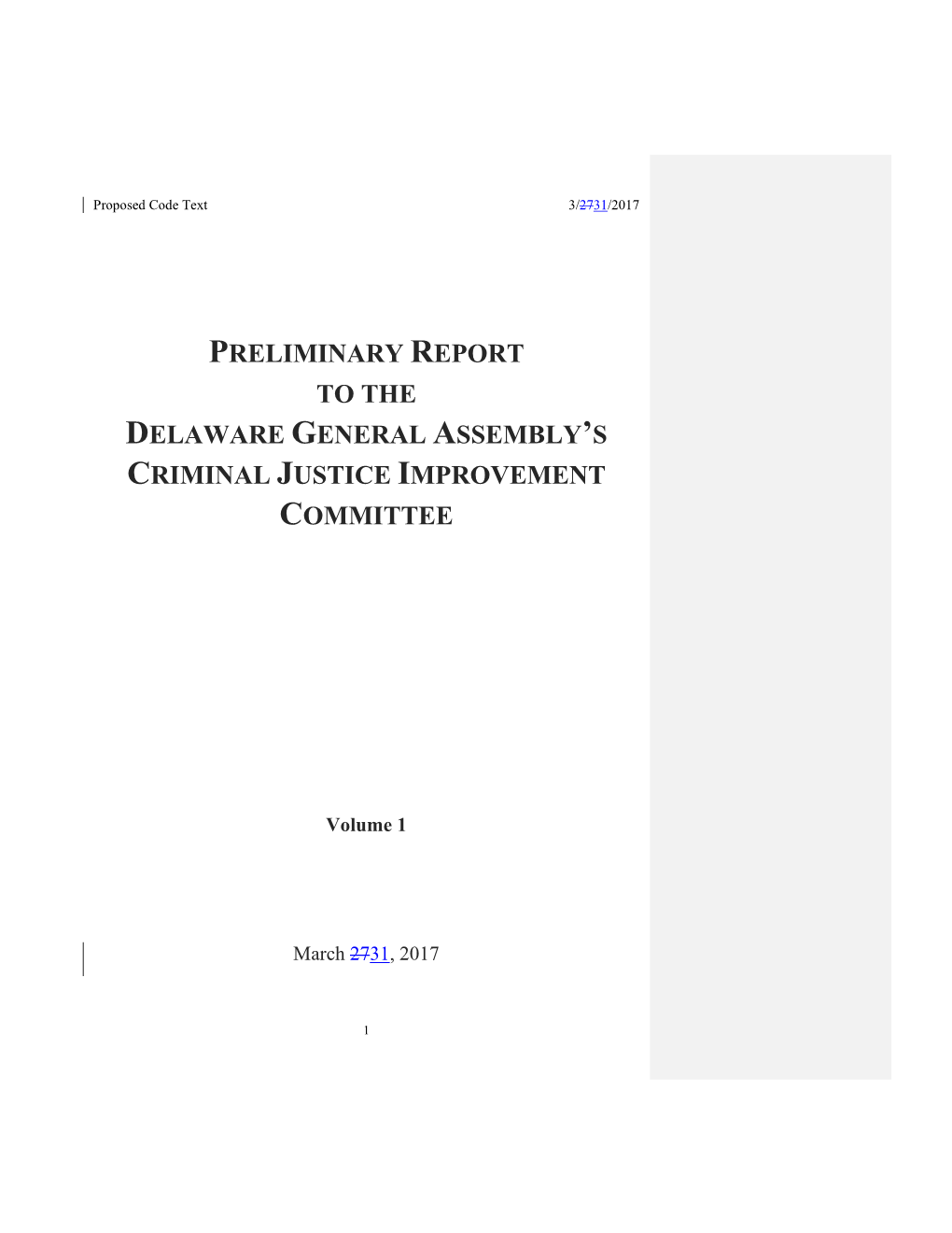 Preliminary Report to the Delaware General Assembly's Criminal Justice Improvement Committee