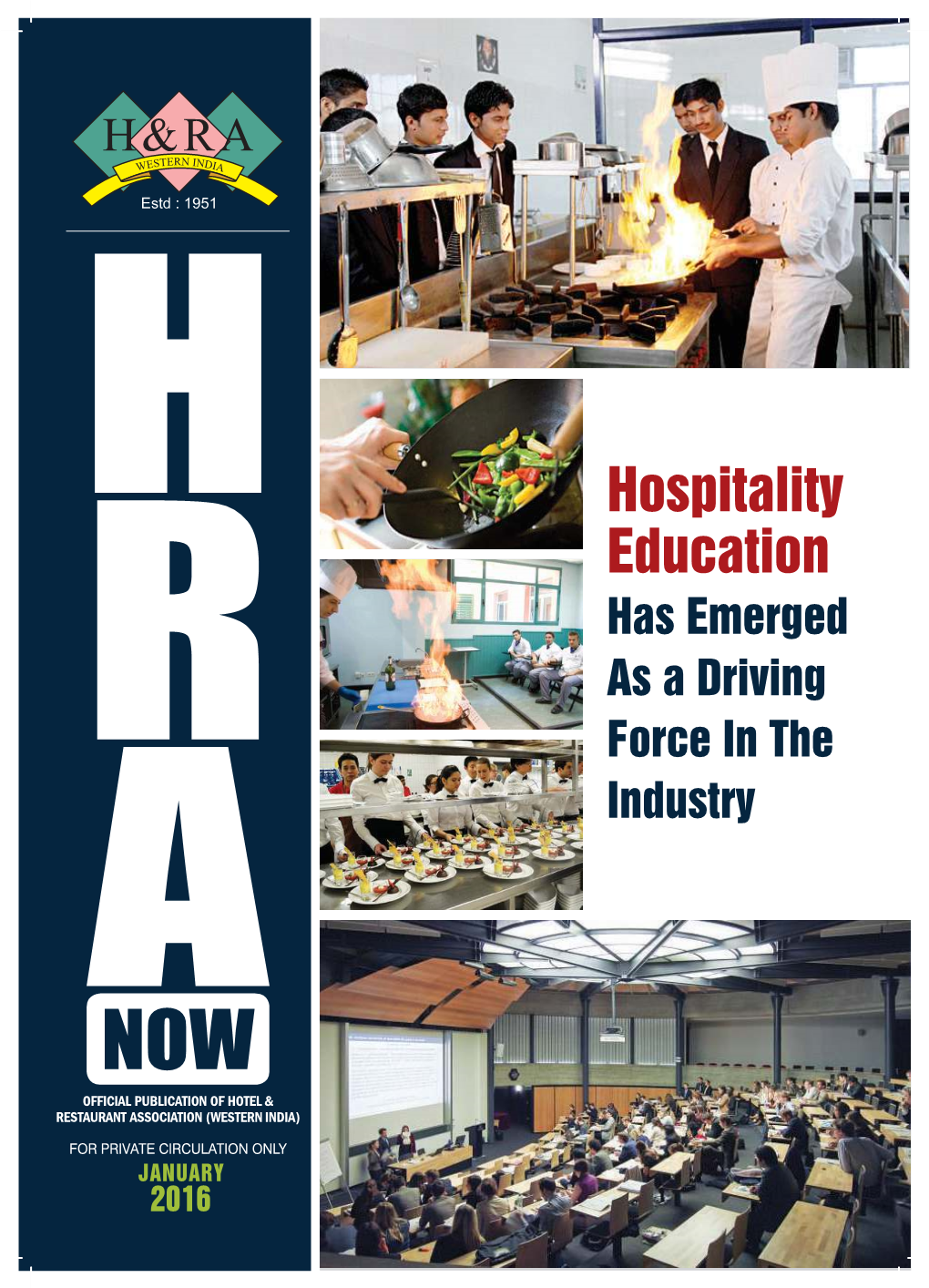 Hospitality Education Has Emerged As a Driving Force in the Industry