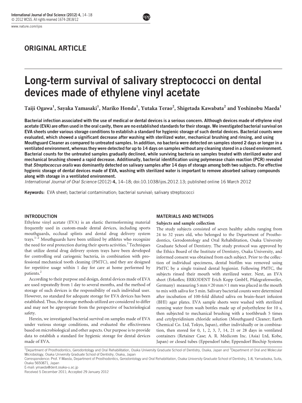 Long-Term Survival of Salivary Streptococci on Dental Devices Made of Ethylene Vinyl Acetate