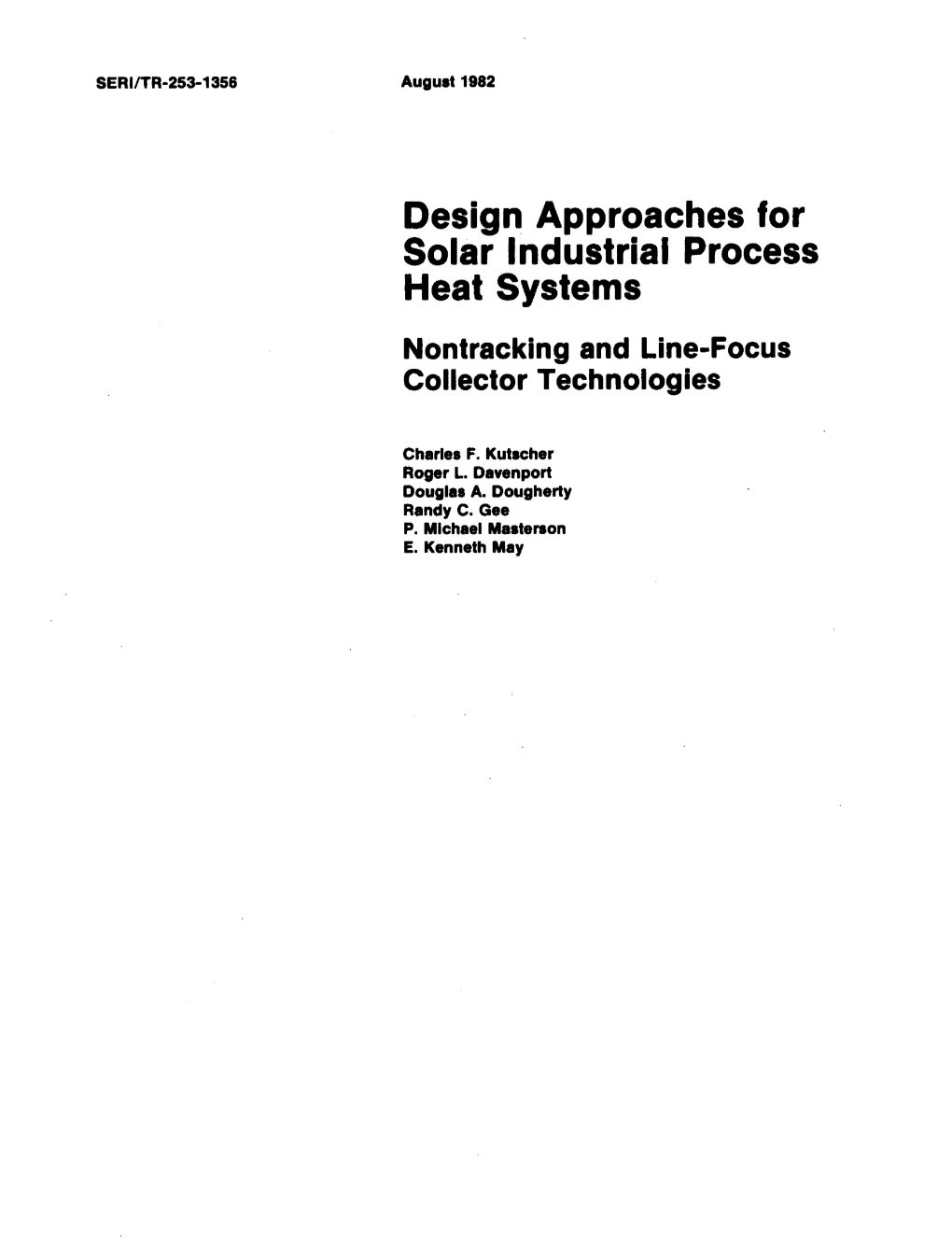 Design Approaches for Solar Industrial Process Heat Systems Nontracking and Line-Focus Collector Technologies