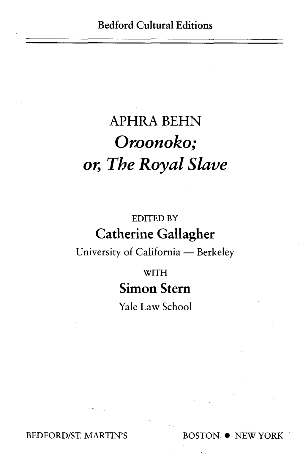 APHRA BEHN Oroonoko; Or, the Royal Slave