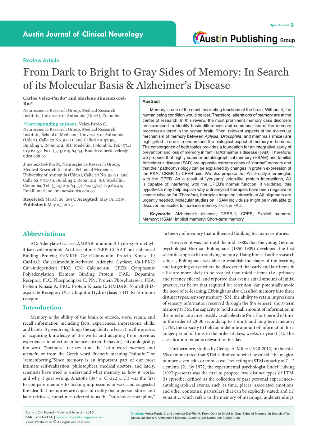 From Dark to Bright to Gray Sides of Memory: in Search of Its Molecular Basis & Alzheimer’S Disease