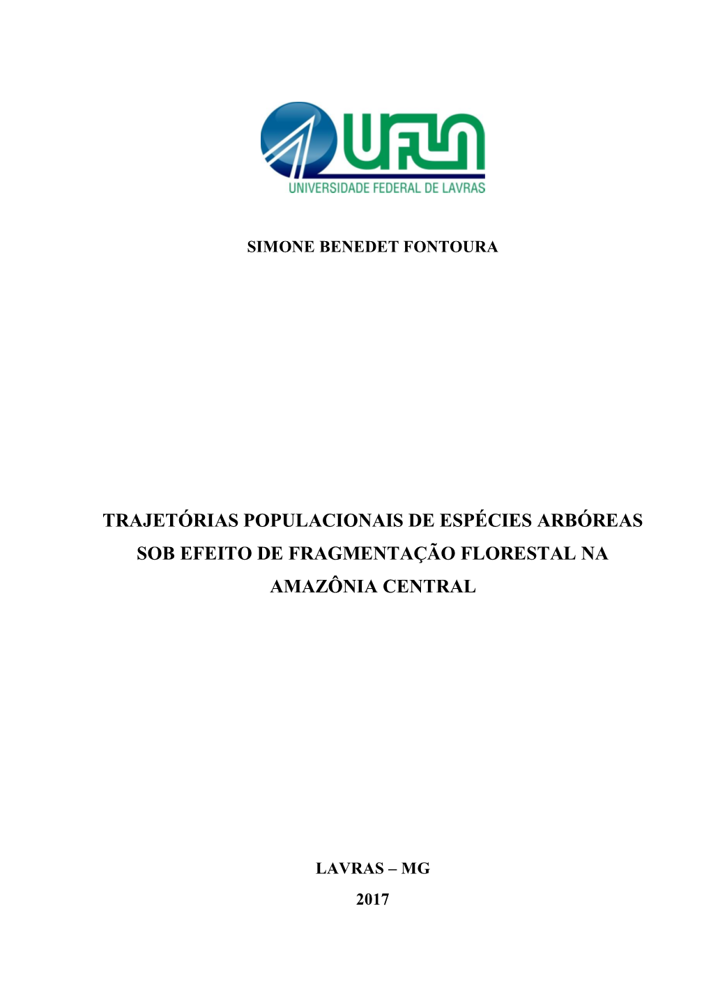 TESE Trajetórias Populacionais De Espécies Arbóreas Sob Efeito De Fragmentação Florestal Na Amazônia Central.Pdf