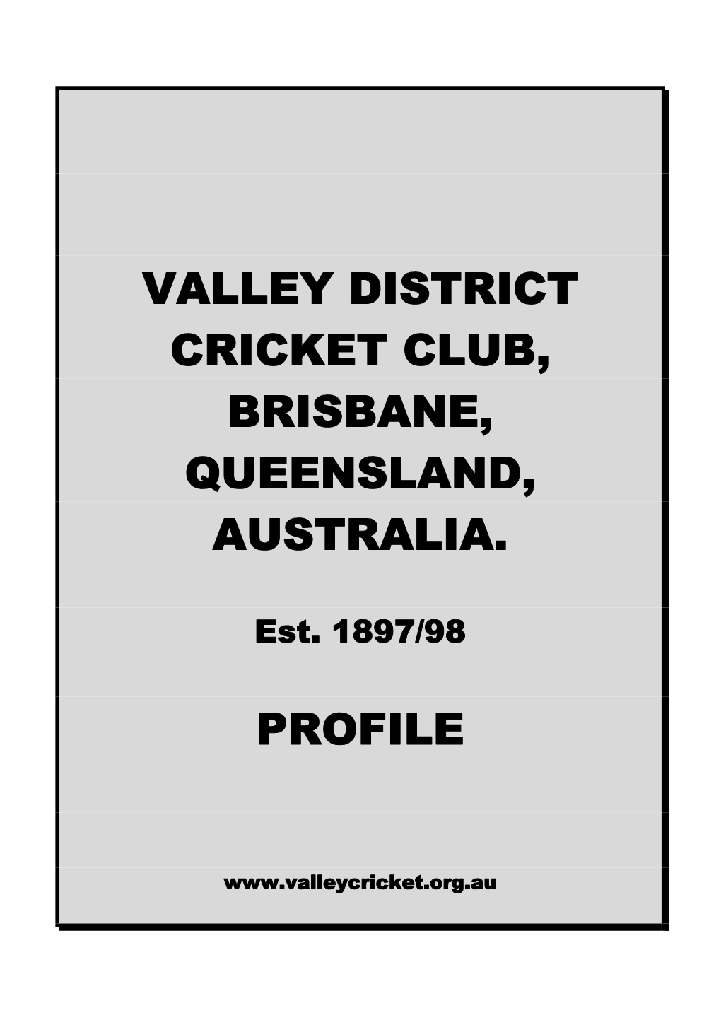 Valley District Cricket Club, Brisbane, Queensland, Australia