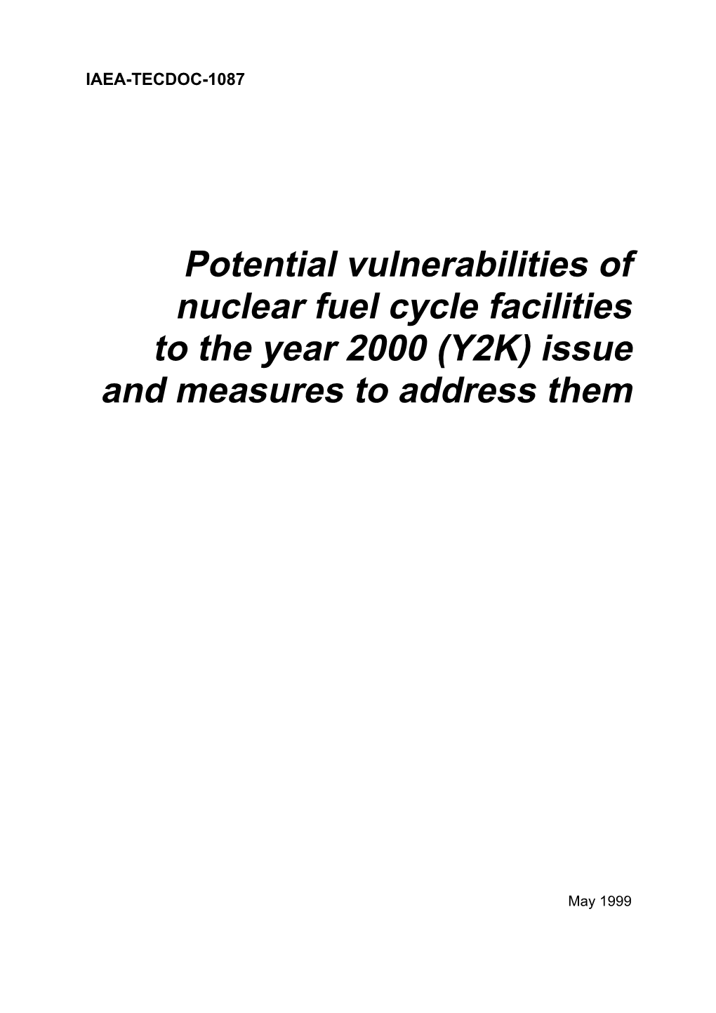 Potential Vulnerabilities of Nuclear Fuel Cycle Facilities to the Year 2000 (Y2K) Issue and Measures to Address Them