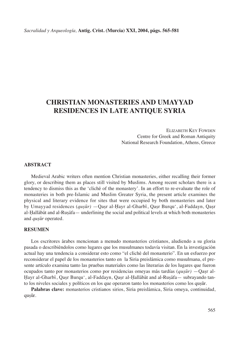 Christian Monasteries and Umayyad Residences in Late Antique Syria