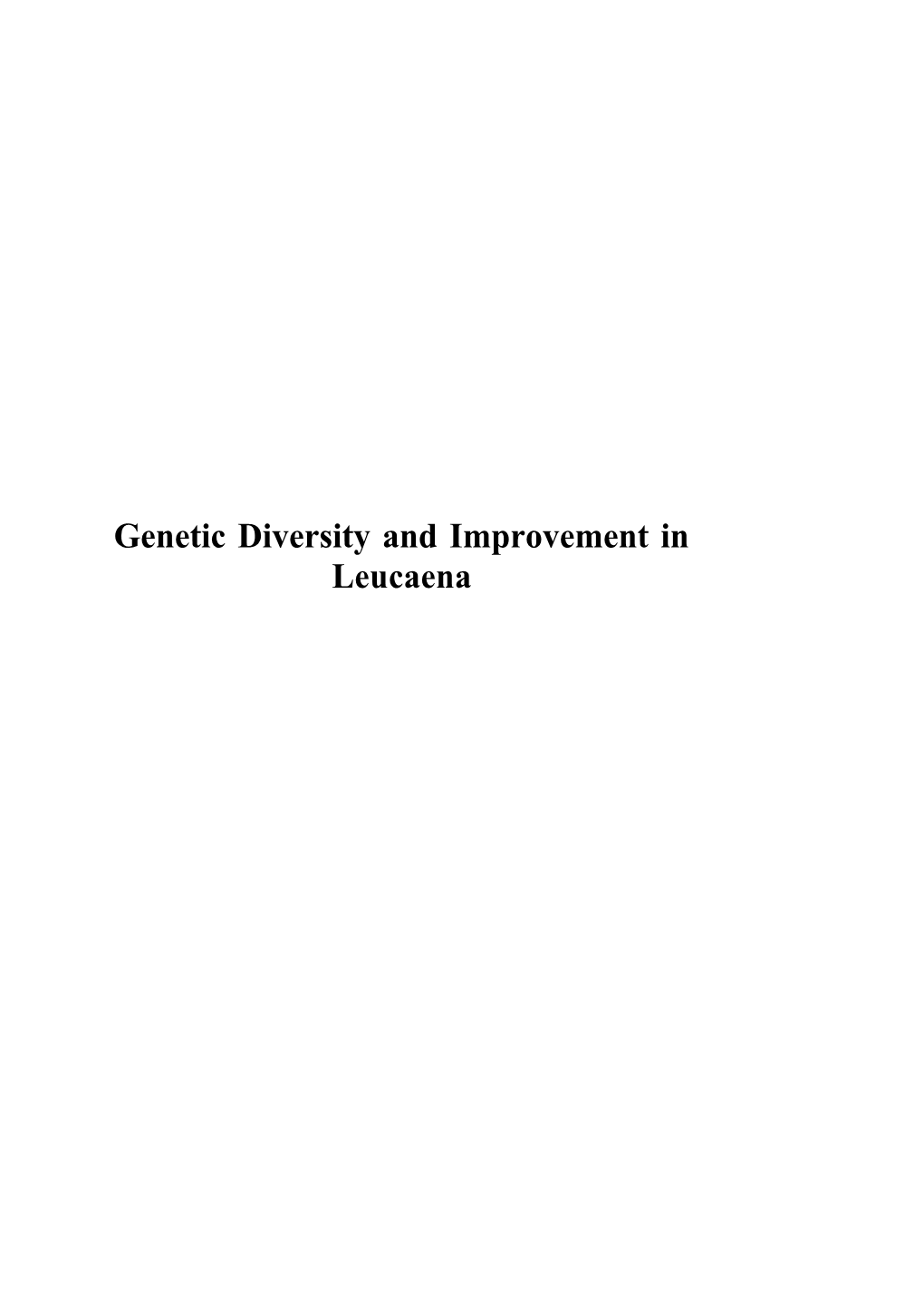Genetic Diversity and Improvement in Leucaena Potential for Improvement of Leucaena Through Interspecific Hybridisation