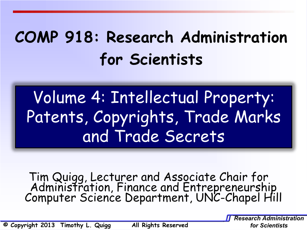 Volume 4: Intellectual Property: Patents, Copyrights, Trade Marks and Trade Secrets