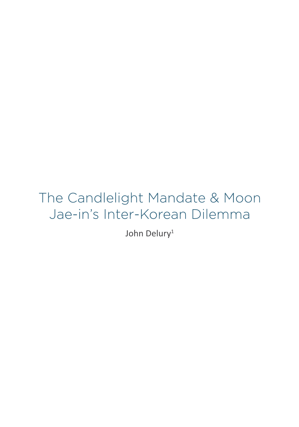 The Candlelight Mandate & Moon Jae-In's Inter-Korean Dilemma