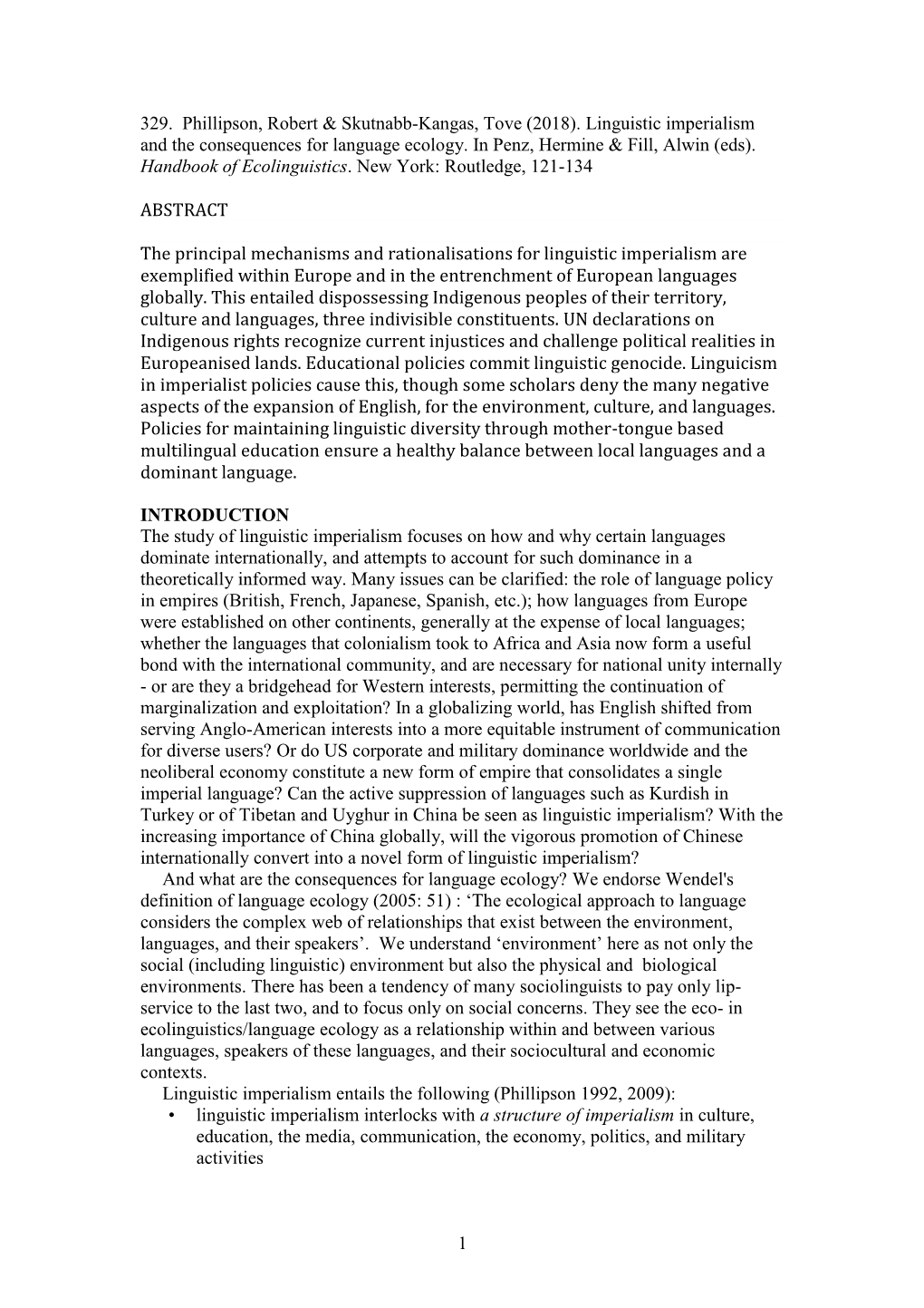 Linguistic Imperialism and the Consequences for Language Ecology. in Penz, Hermine & Fill, Alwin (Eds)