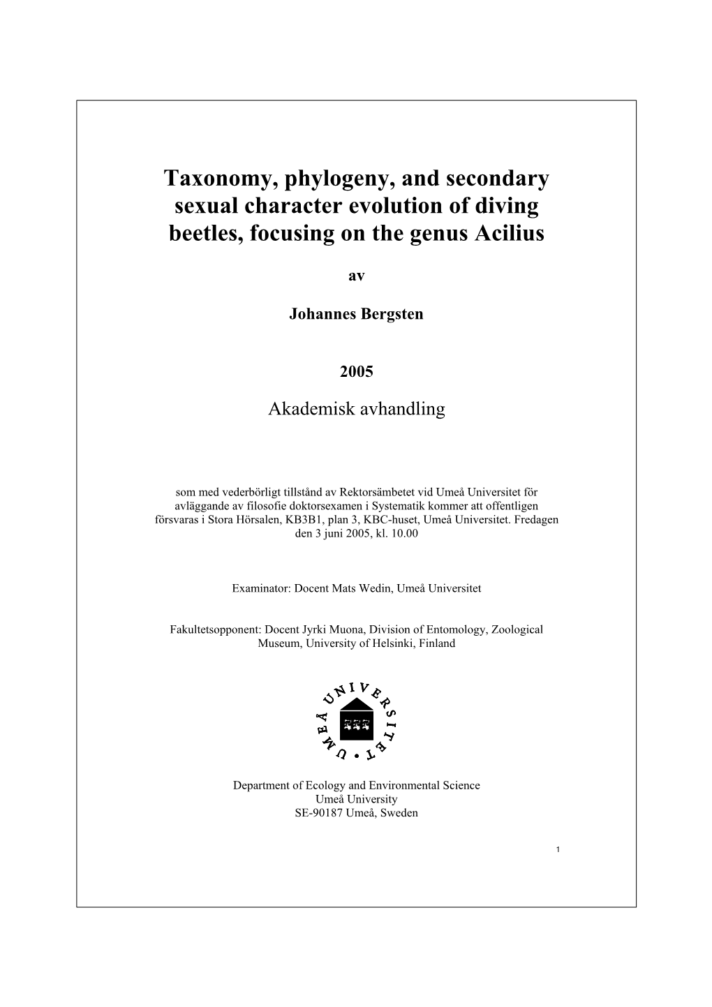 Taxonomy, Phylogeny, and Secondary Sexual Character Evolution of Diving Beetles, Focusing on the Genus Acilius