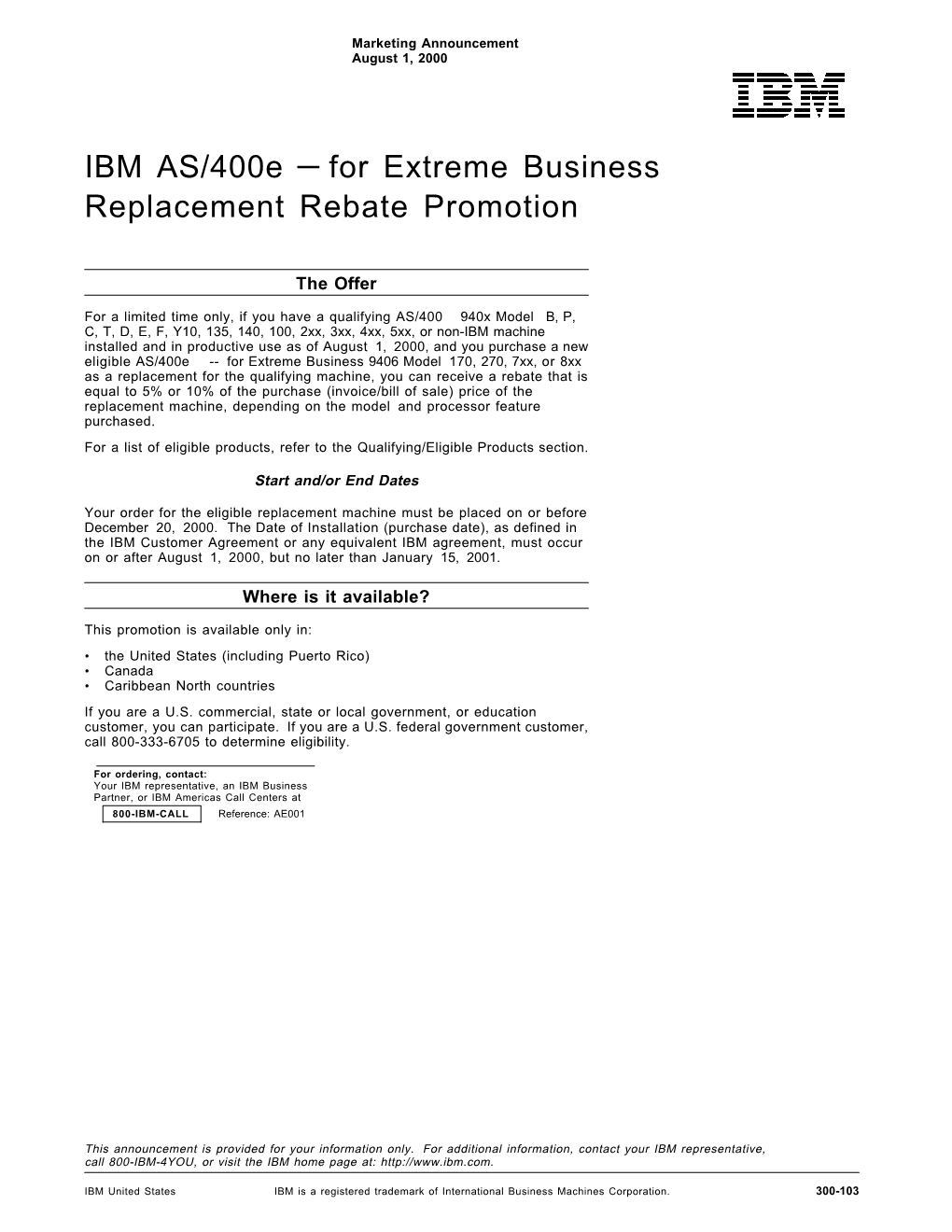 IBM AS/400E — for Extreme Business Replacement Rebate Promotion