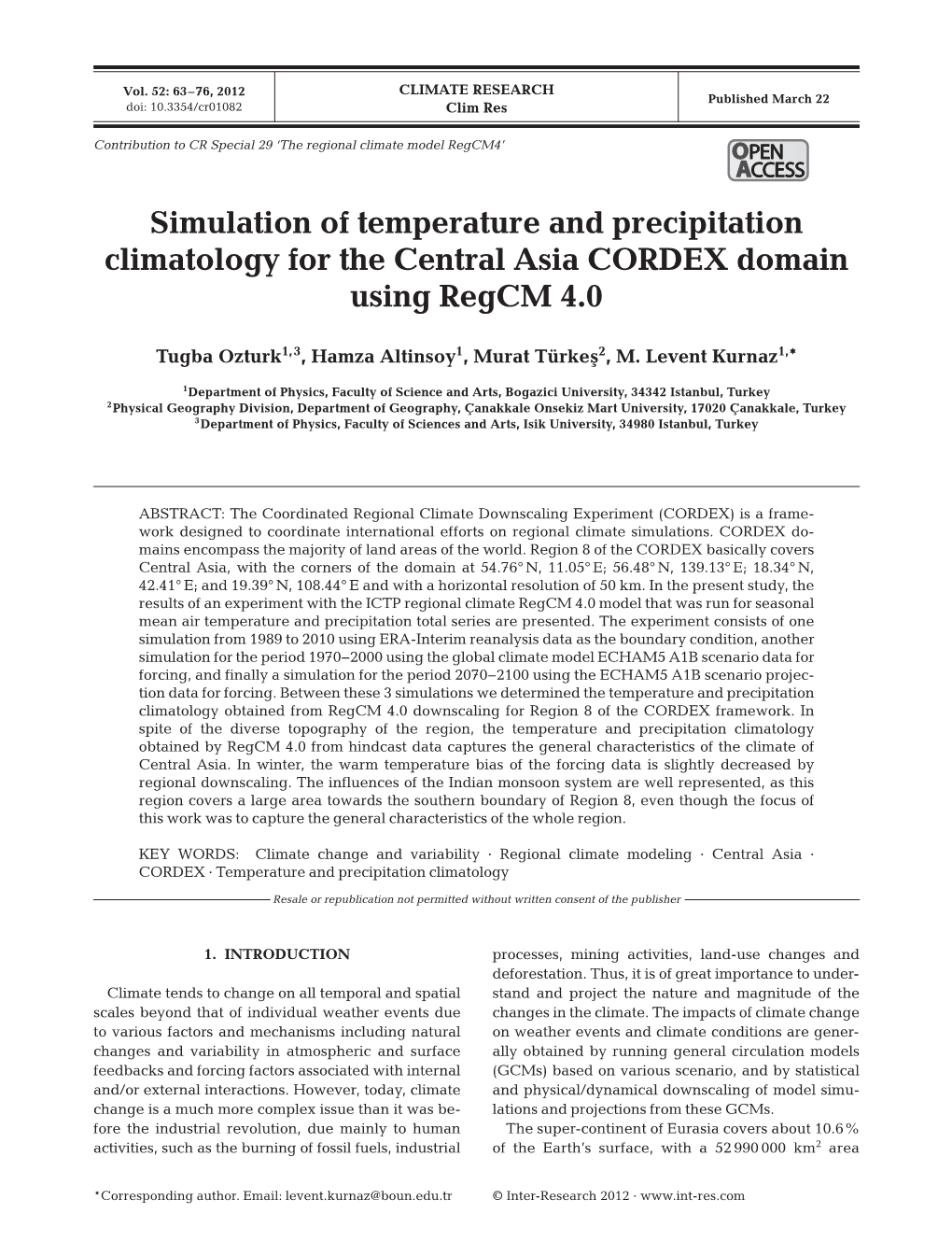 Simulation of Temperature and Precipitation Climatology for the Central Asia CORDEX Domain Using Regcm 4.0