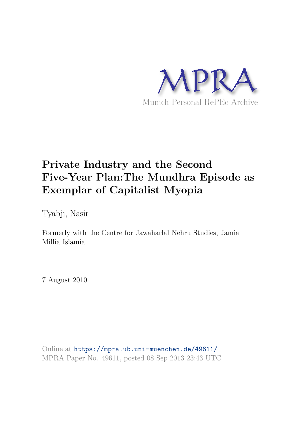 Private Industry and the Second Five-Year Plan:The Mundhra Episode As Exemplar of Capitalist Myopia