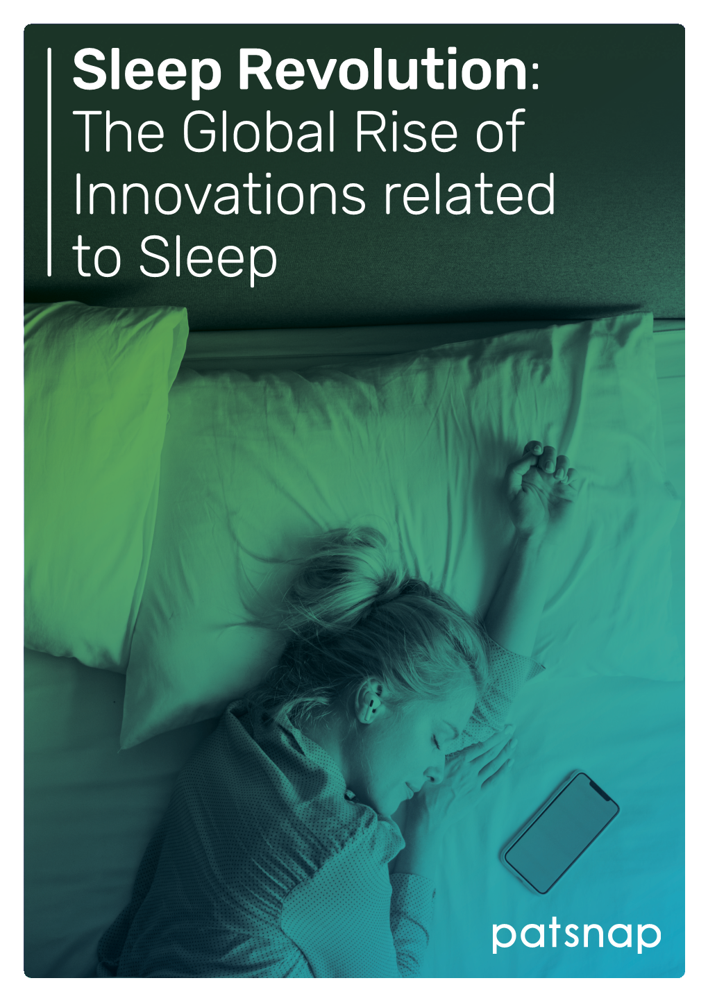 Sleep Revolution: the Global Rise of Innovations Related to Sleep Contents