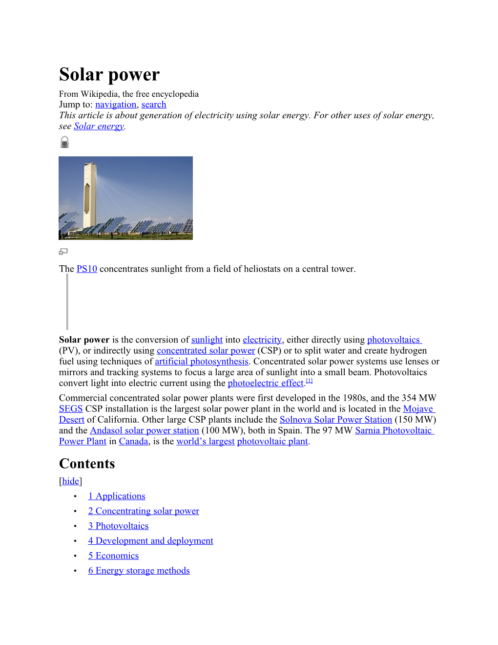 Solar Power from Wikipedia, the Free Encyclopedia Jump To: Navigation, Search This Article Is About Generation of Electricity Using Solar Energy