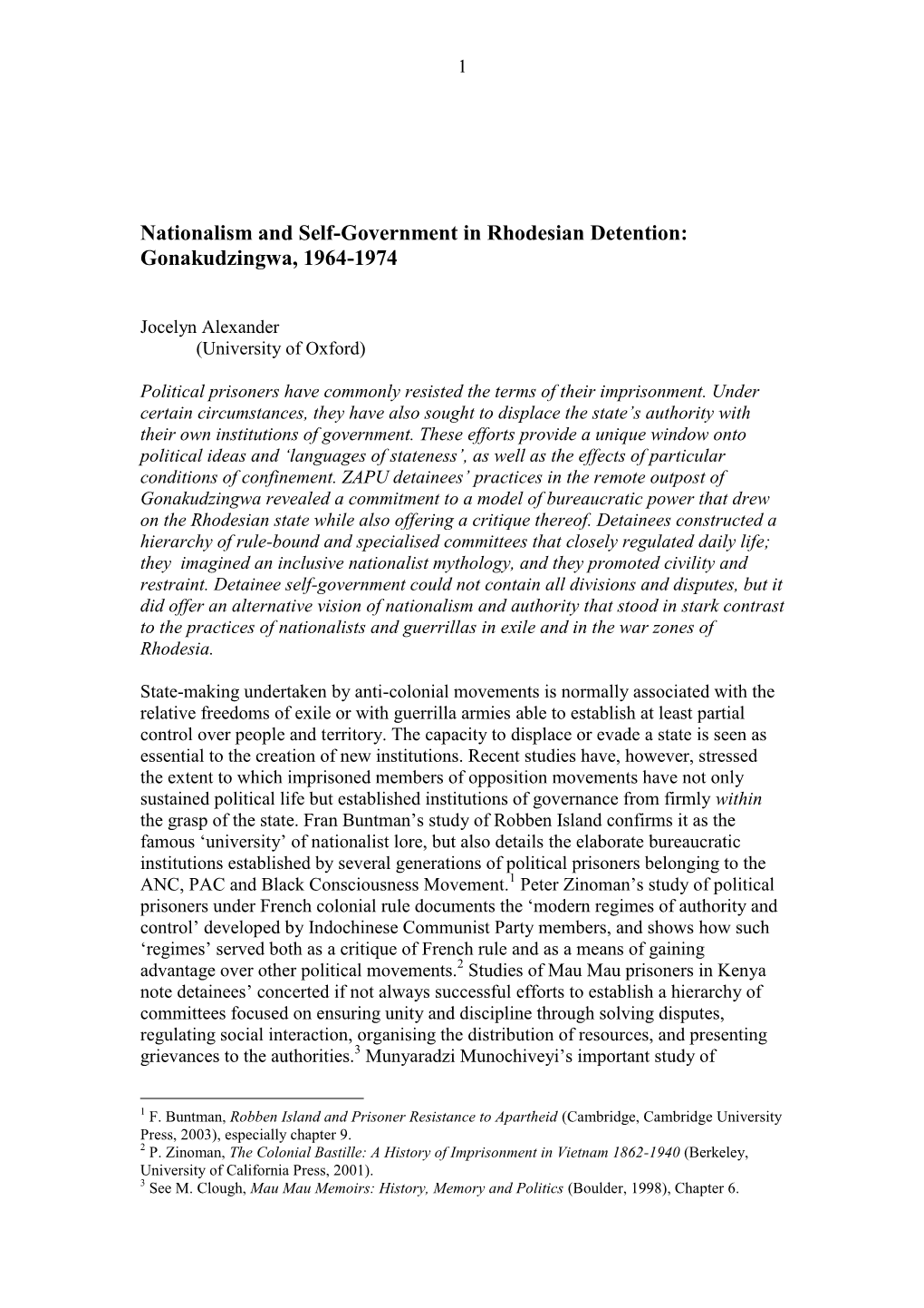 Nationalism and Self-Government in Rhodesian Detention: Gonakudzingwa, 1964-1974