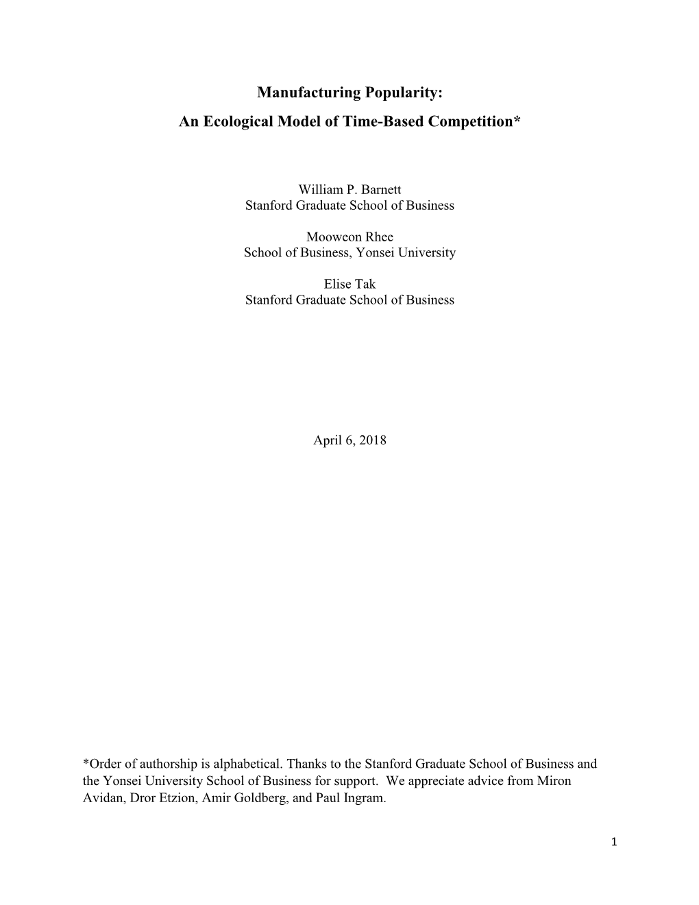 Manufacturing Popularity: an Ecological Model of Time-Based Competition*