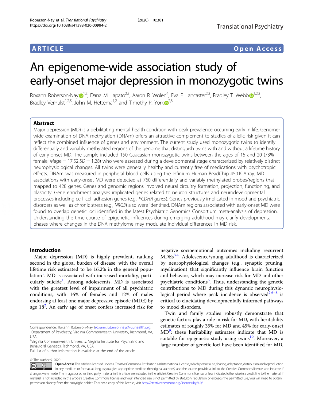 An Epigenome-Wide Association Study of Early-Onset Major Depression in Monozygotic Twins Roxann Roberson-Nay 1,2,Danam.Lapato2,3,Aaronr.Wolen4, Eva E