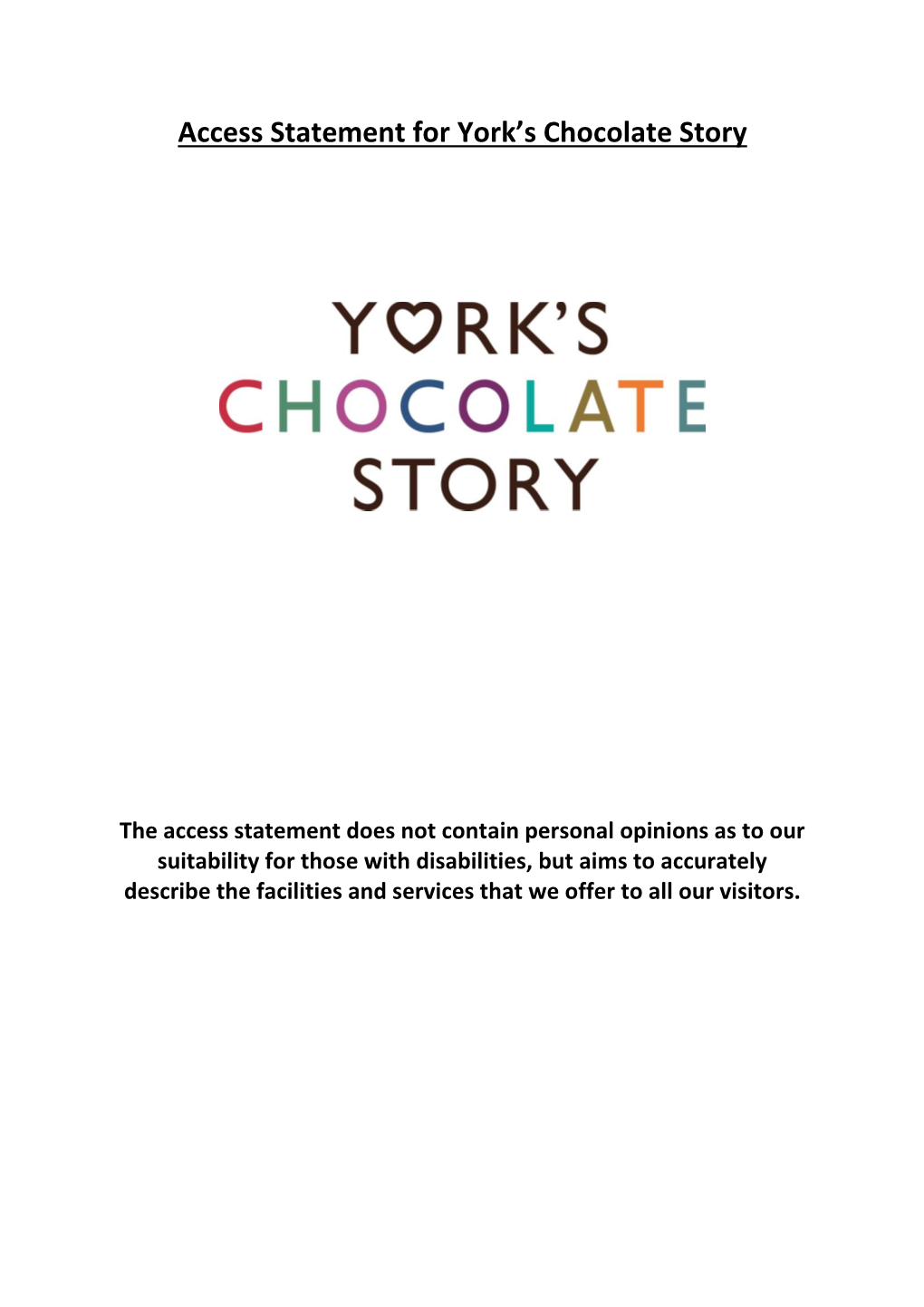 Access Statement for York's Chocolate Story