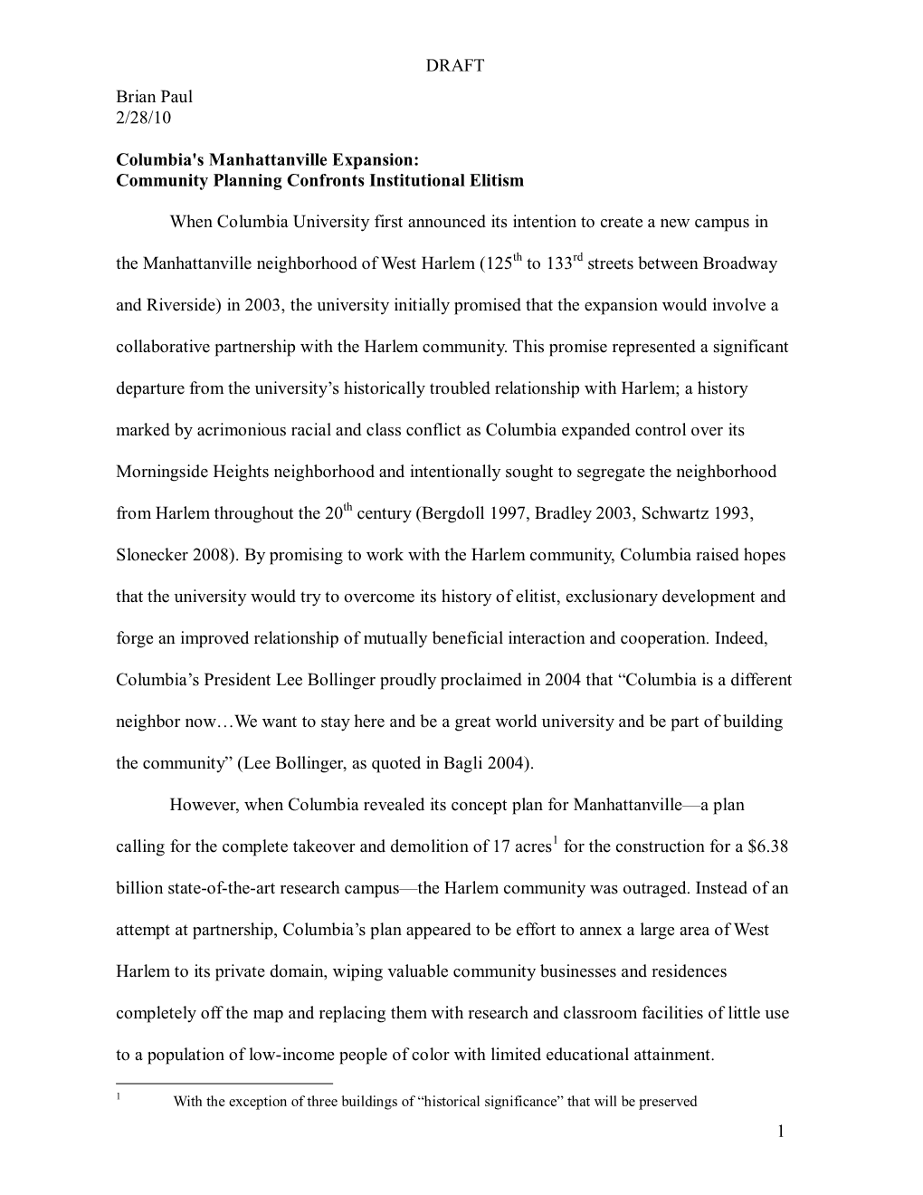 DRAFT 1 Brian Paul 2/28/10 Columbia's Manhattanville Expansion