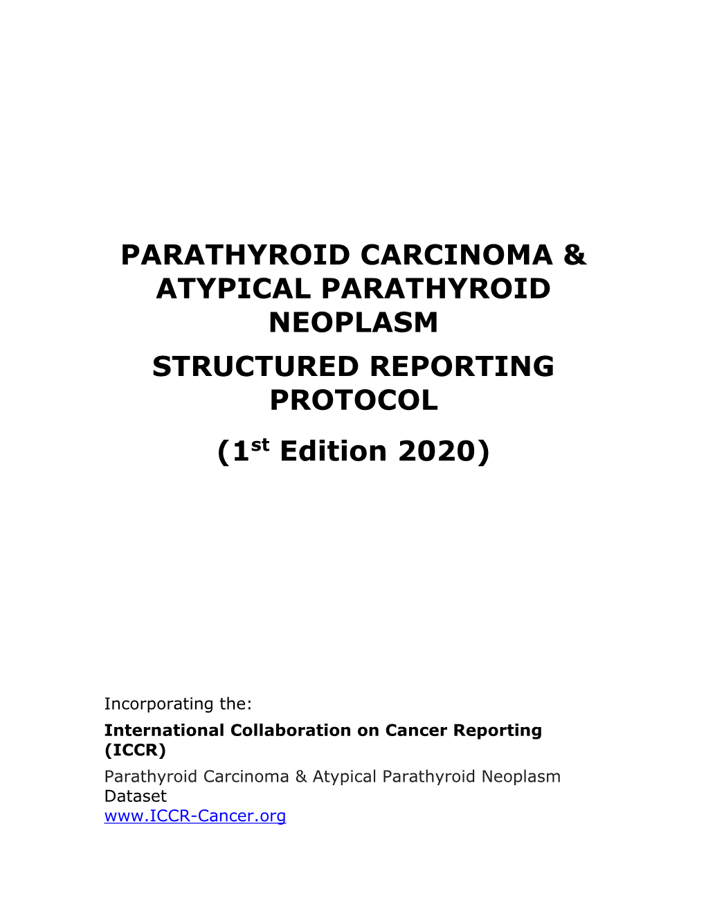 Parathyroid Cancer Structured Reporting Protocol
