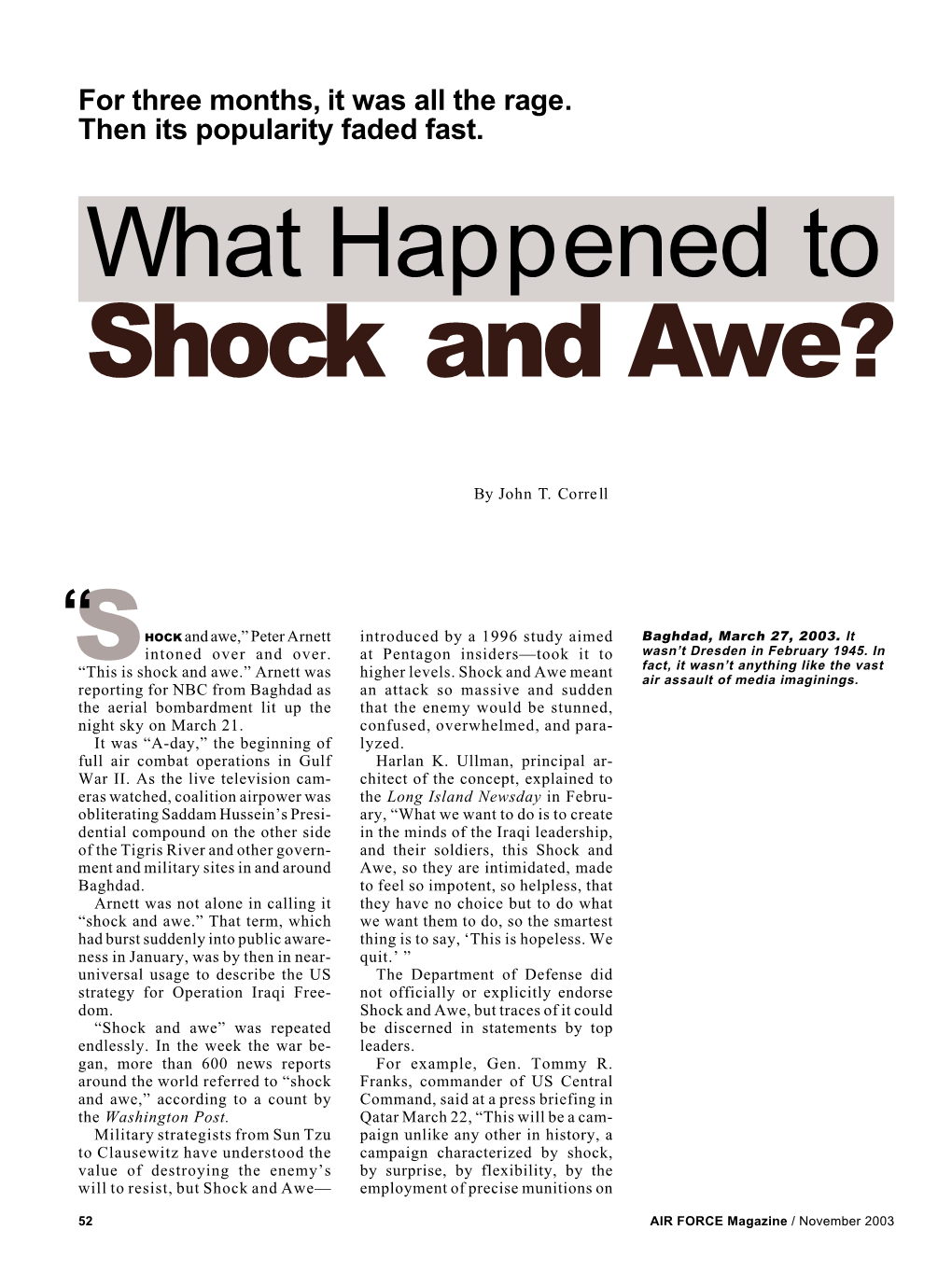 What Happened to Shock and Awe?