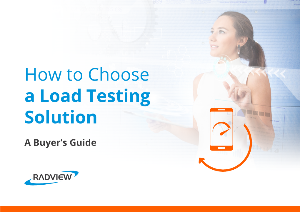 How to Choose a Load Testing Solution