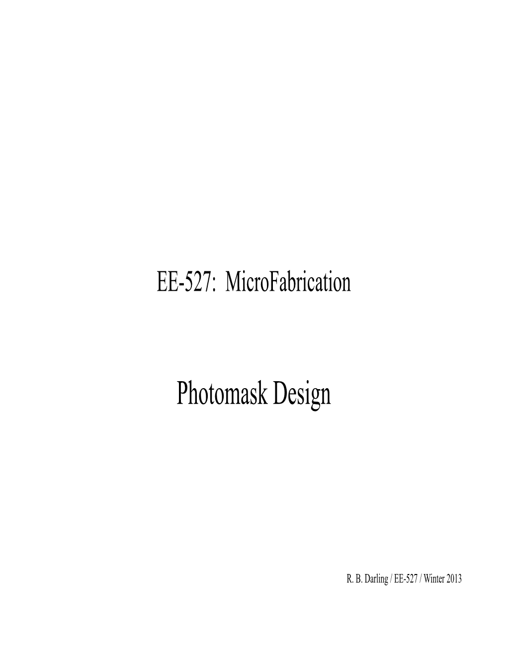 Photomask Design