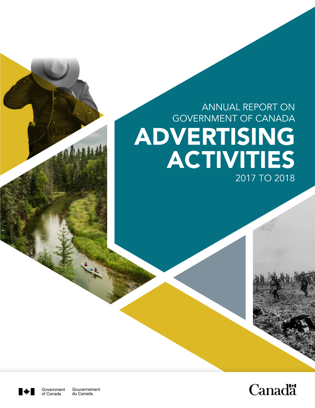 2017 to 2018 ANNUAL REPORT on GOVERNMENT of CANADA ADVERTISING ACTIVITIES