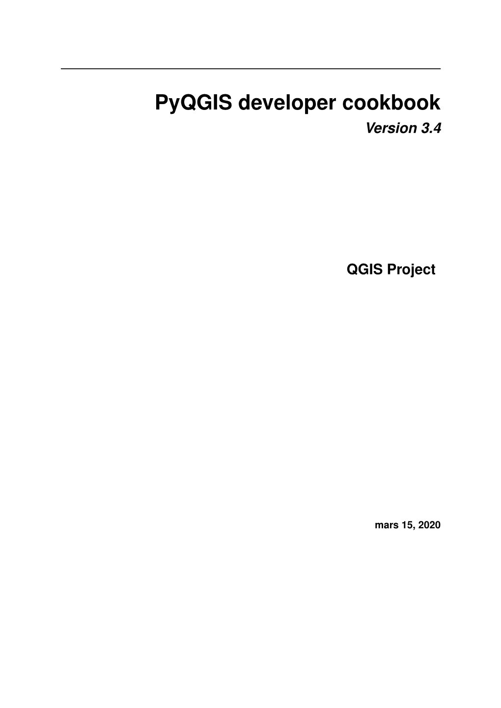 Pyqgis Developer Cookbook Version 3.4