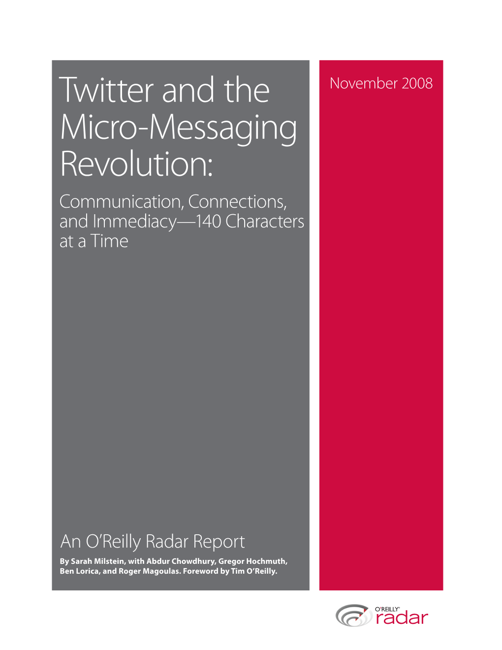 Twitter and the Micro-Messaging Revolution