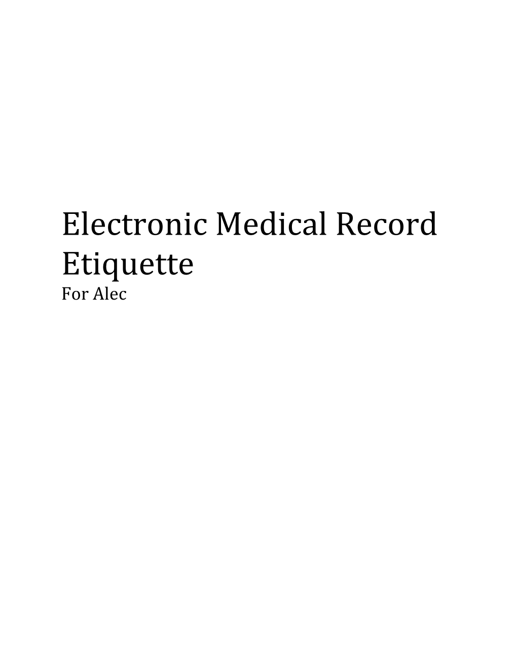 Electronic Medical Record Documentation