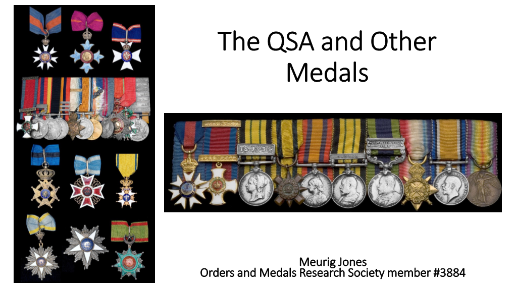 The QSA and Other Medals