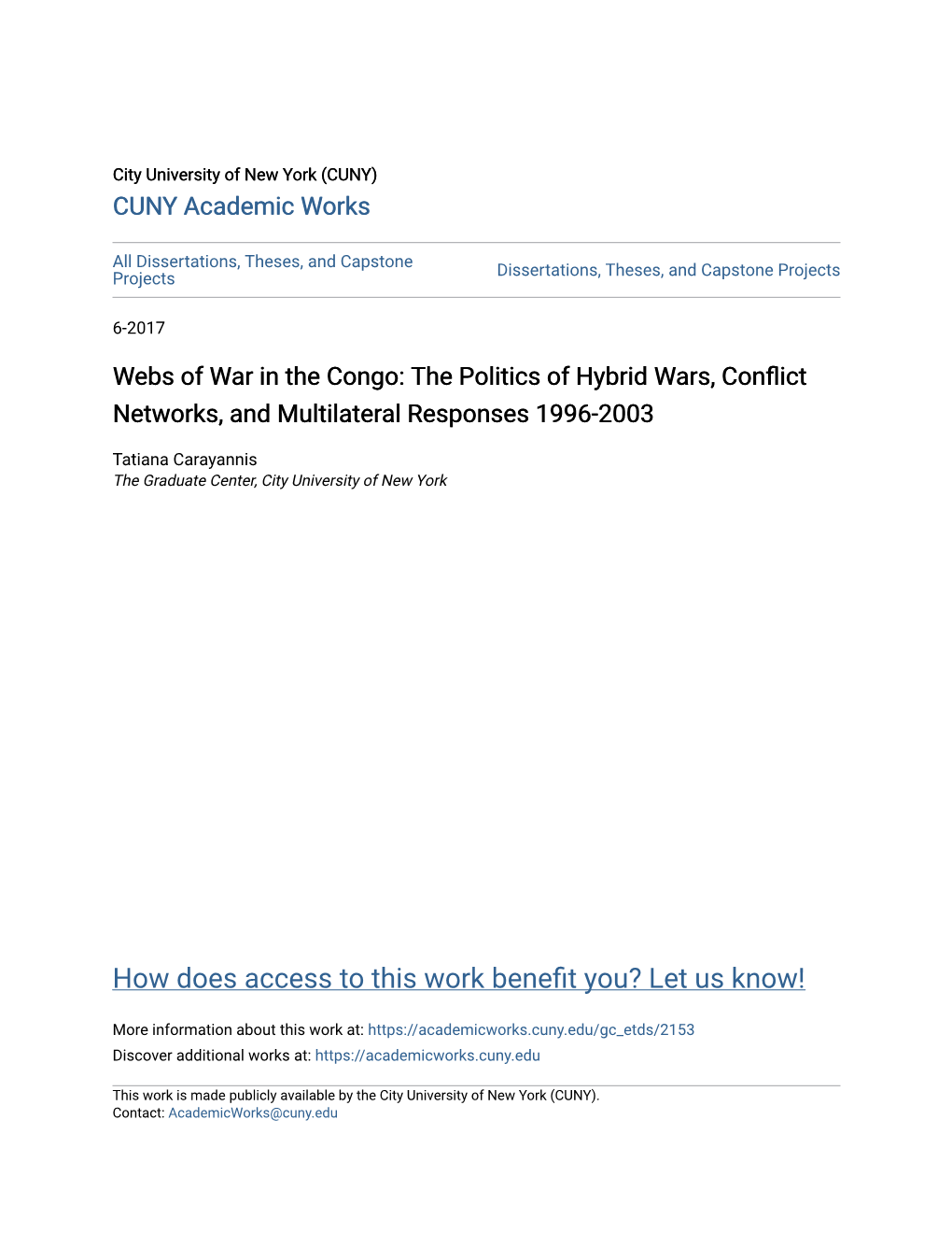 Webs of War in the Congo: the Politics of Hybrid Wars, Conflict Networks, and Multilateral Responses 1996-2003