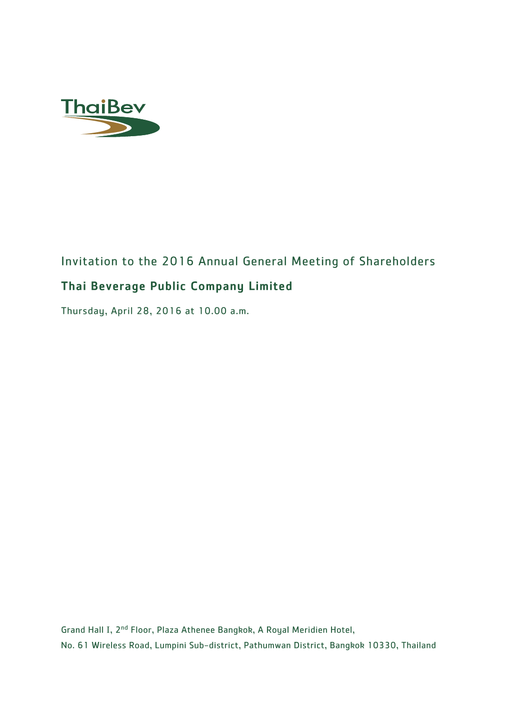 Invitation to the 2016 Annual General Meeting of Shareholders Thai Beverage Public Company Limited