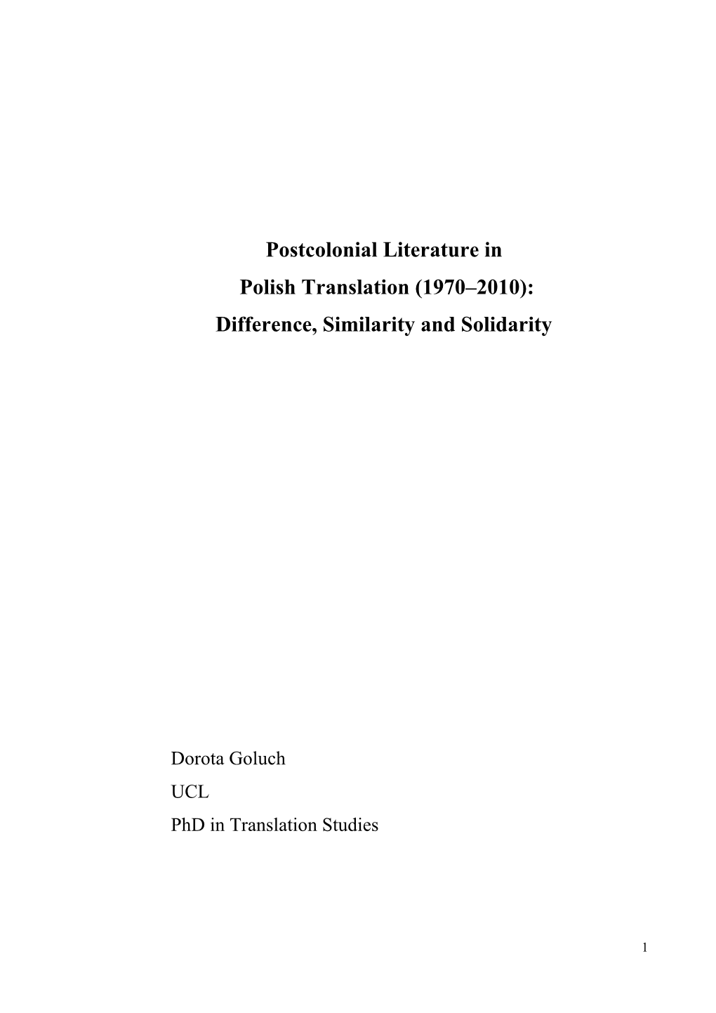 Postcolonial Literature in Polish Translation (1970–2010): Difference, Similarity and Solidarity