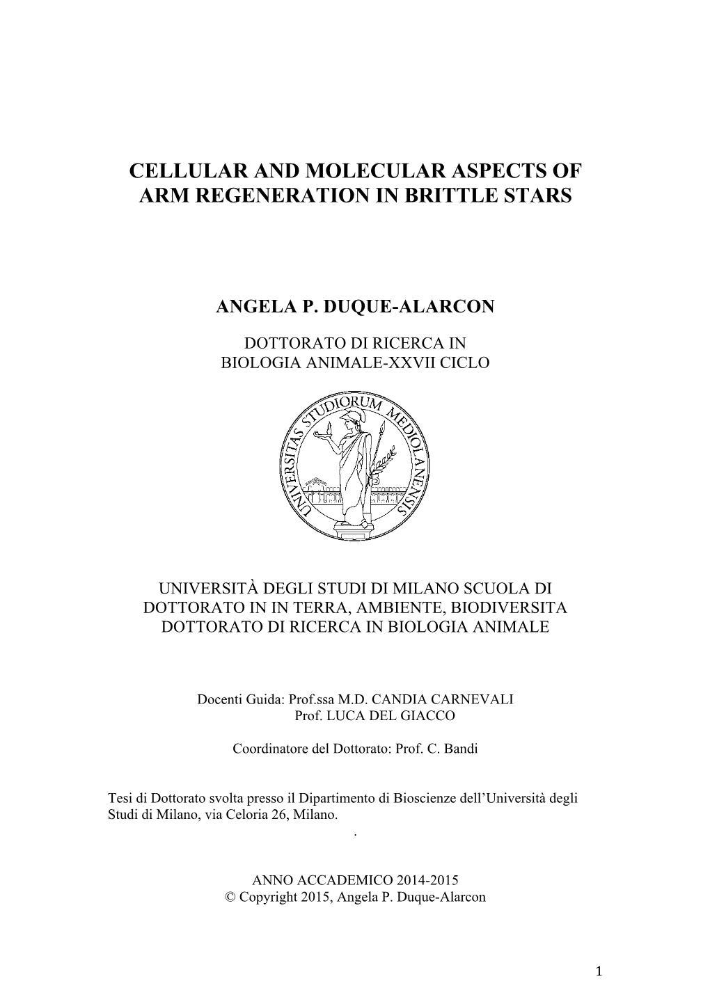 Cellular and Molecular Aspects of Arm Regeneration in Brittle Stars