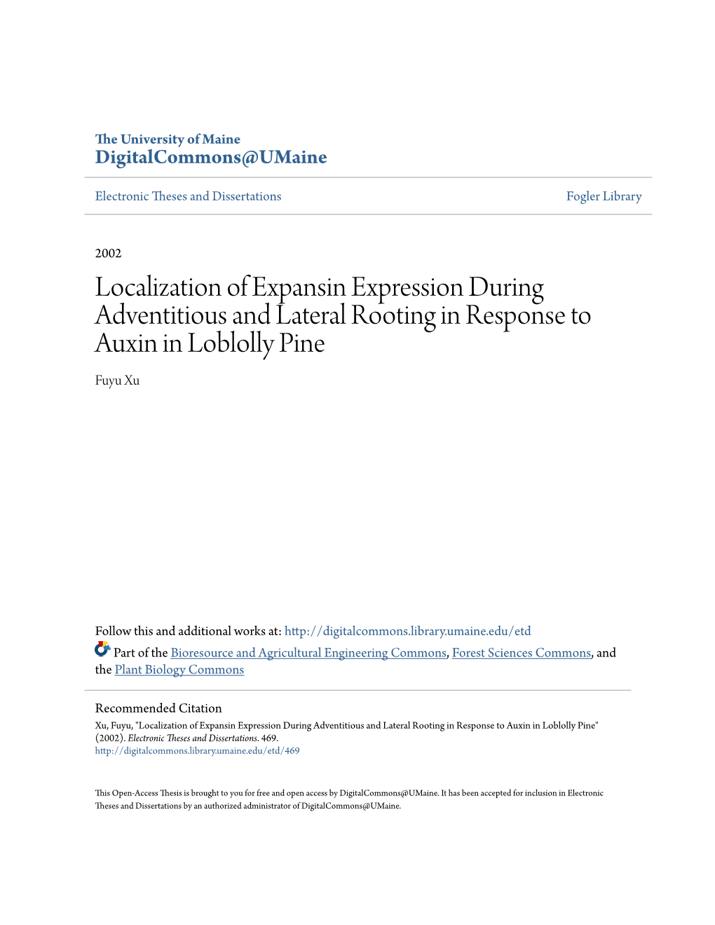 Localization of Expansin Expression During Adventitious and Lateral Rooting in Response to Auxin in Loblolly Pine Fuyu Xu